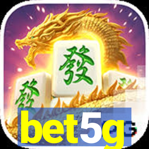 bet5g