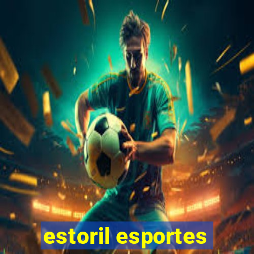 estoril esportes