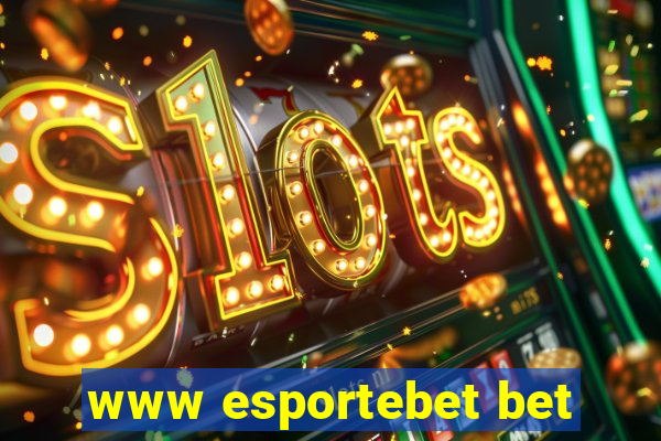 www esportebet bet