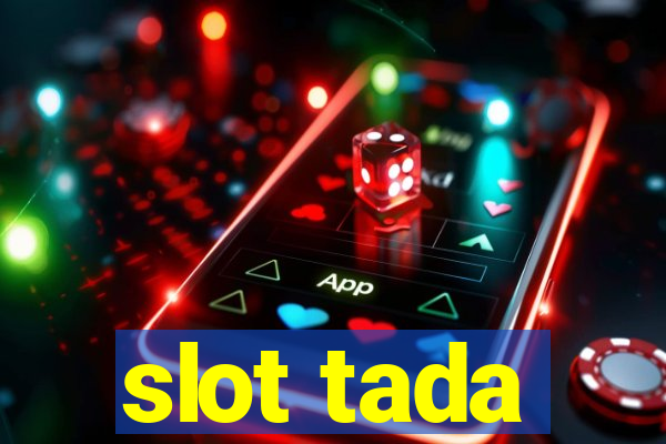 slot tada