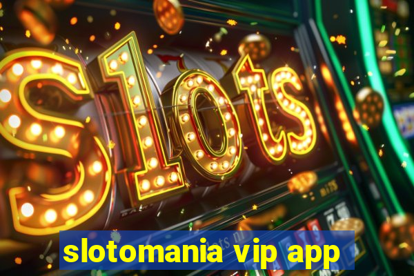 slotomania vip app