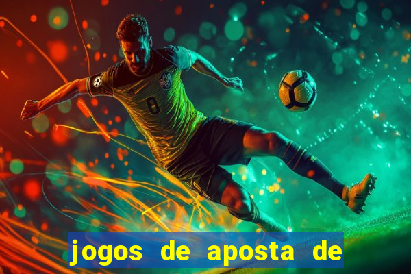 jogos de aposta de dinheiro real blaze