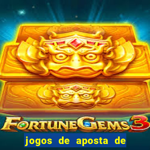 jogos de aposta de dinheiro real blaze