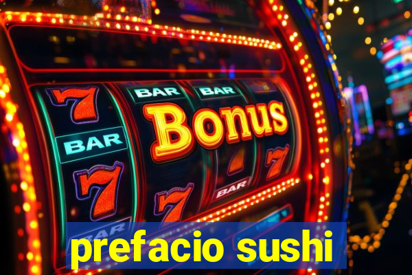 prefacio sushi