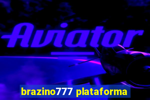 brazino777 plataforma