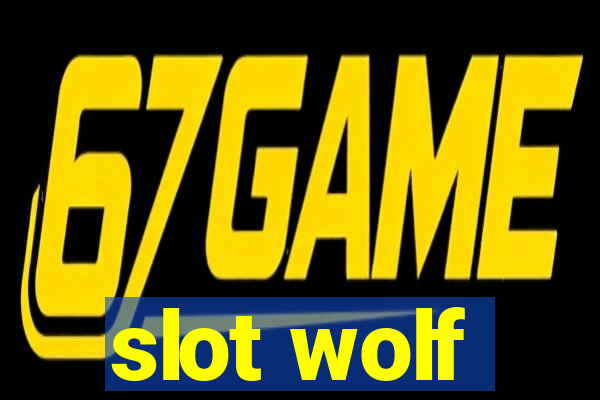 slot wolf