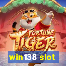 win138 slot