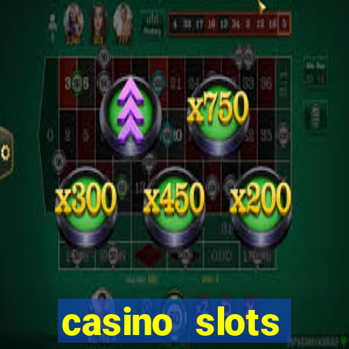 casino slots jackpot slots