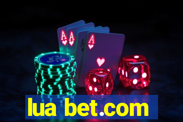 lua bet.com