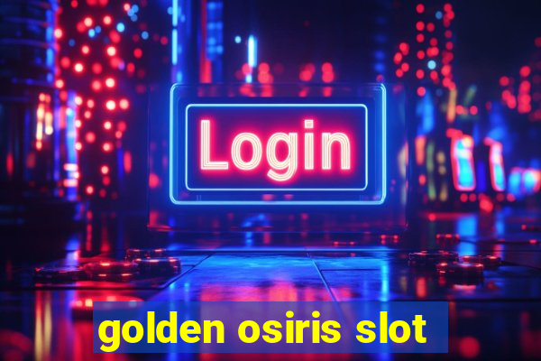 golden osiris slot