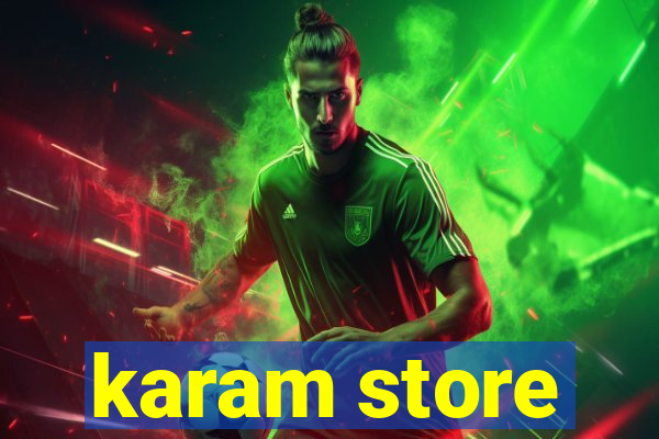 karam store