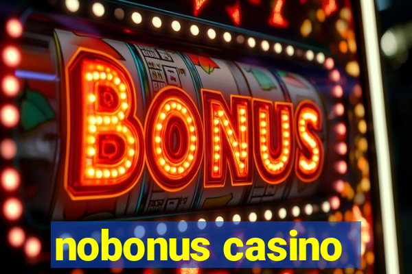 nobonus casino