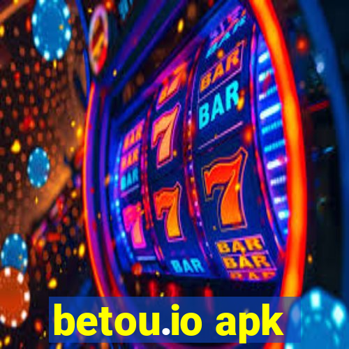 betou.io apk