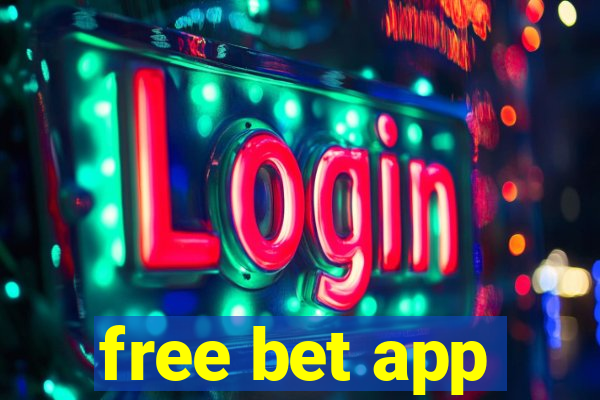 free bet app