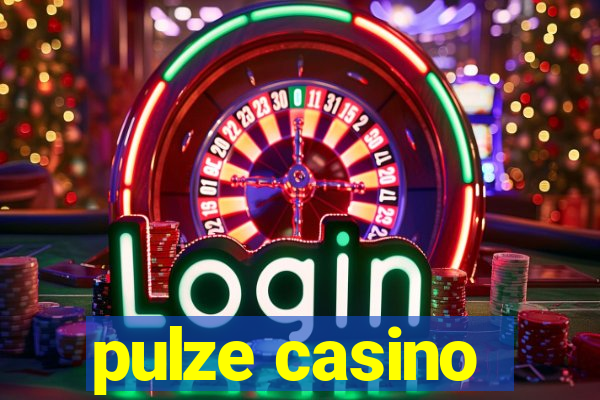 pulze casino