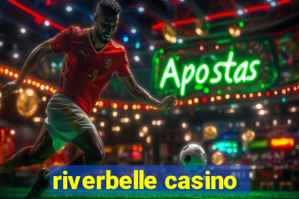 riverbelle casino