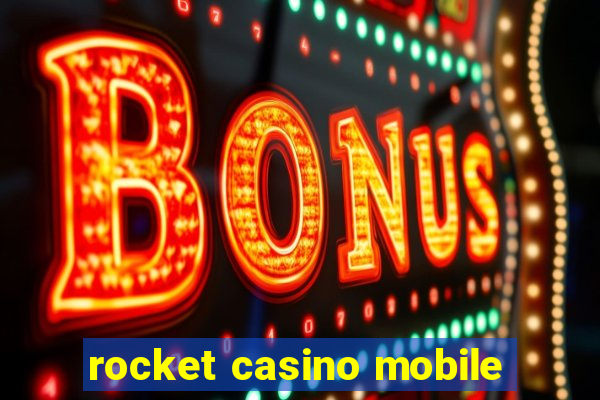 rocket casino mobile