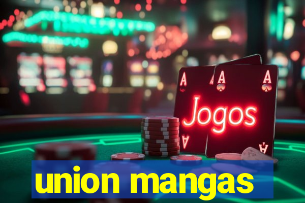 union mangas