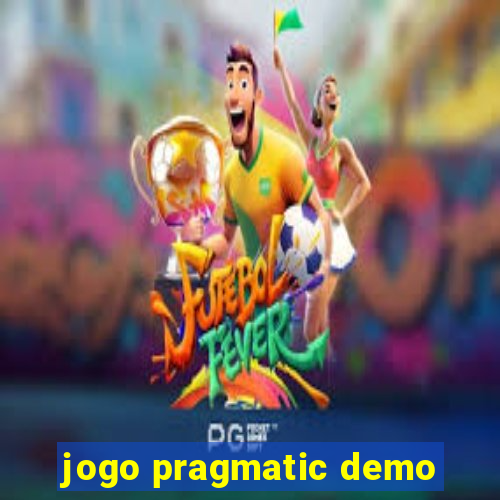 jogo pragmatic demo