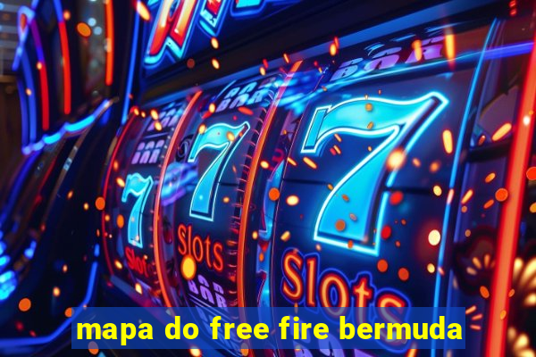 mapa do free fire bermuda