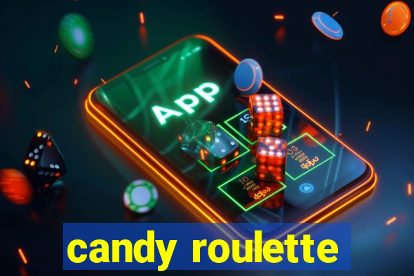 candy roulette