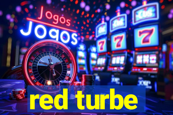 red turbe