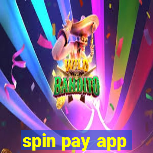 spin pay app