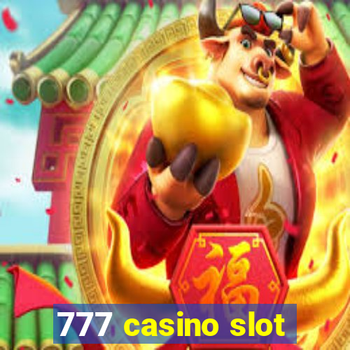 777 casino slot