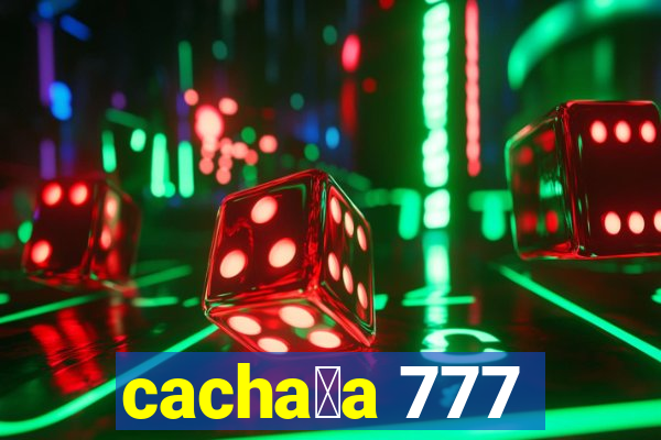 cacha莽a 777