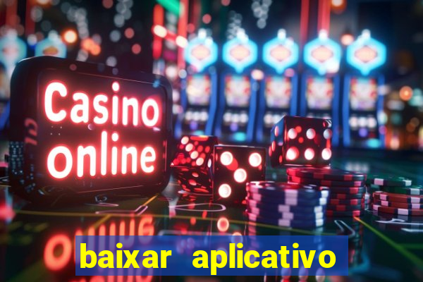 baixar aplicativo de assistir jogo