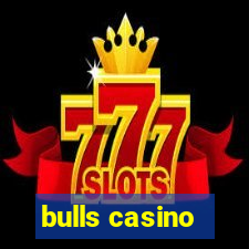 bulls casino