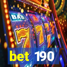 bet 190