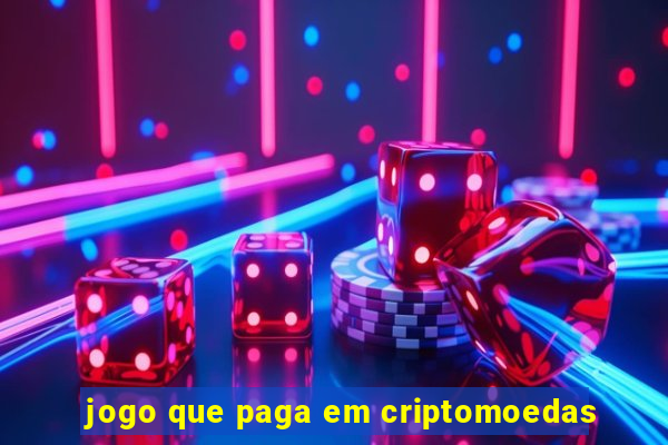 jogo que paga em criptomoedas