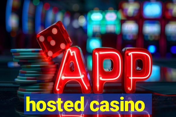 hosted casino