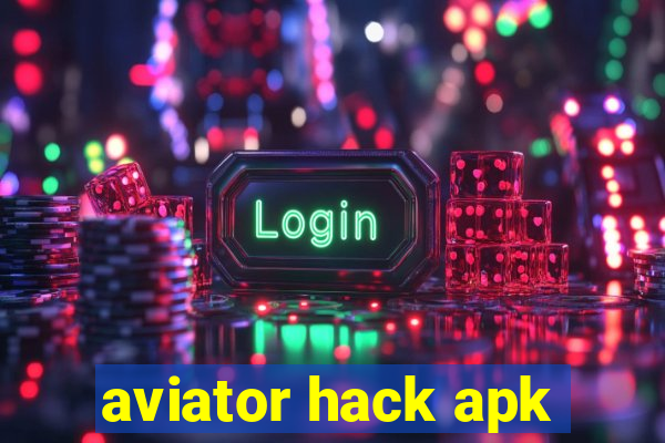 aviator hack apk