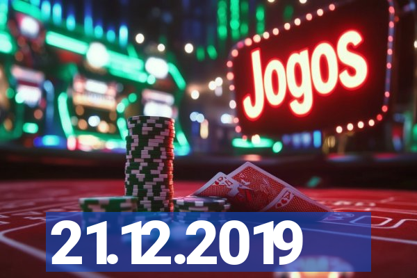 21.12.2019