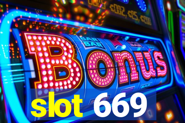 slot 669