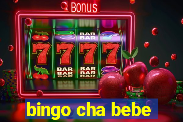 bingo cha bebe