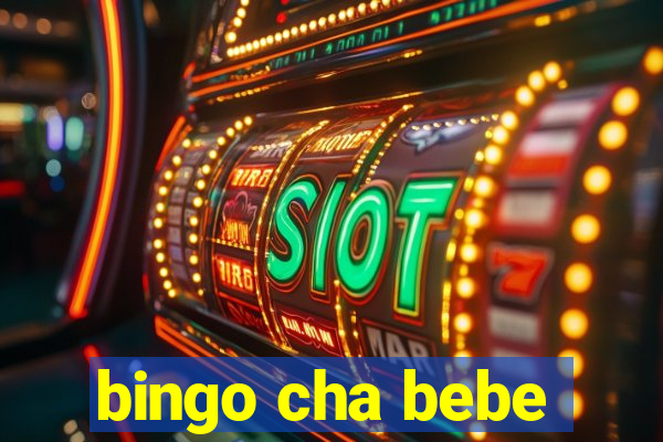 bingo cha bebe