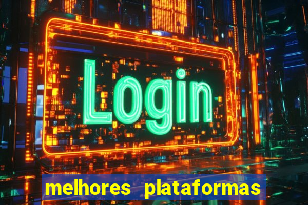 melhores plataformas para jogar