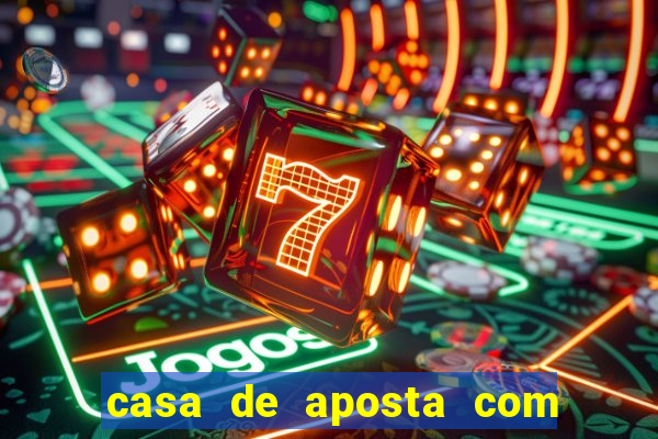 casa de aposta com 1 real