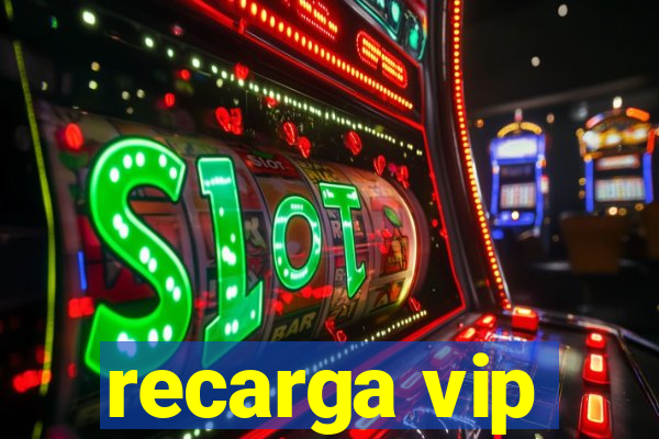 recarga vip