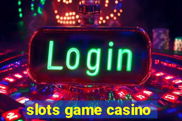 slots game casino