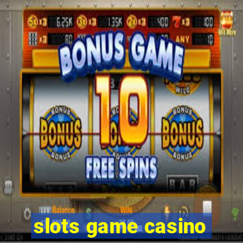 slots game casino