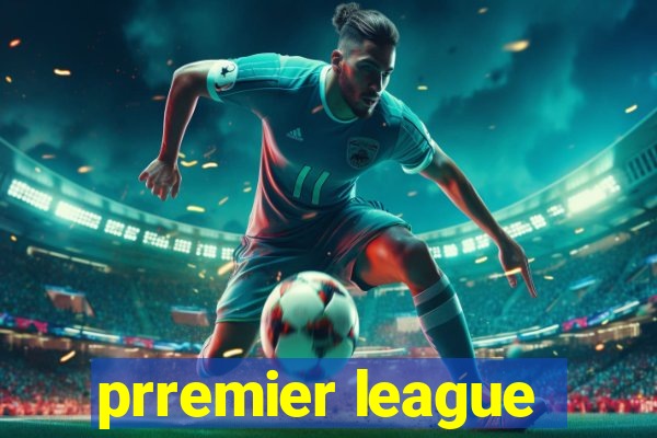 prremier league