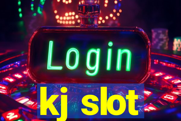 kj slot