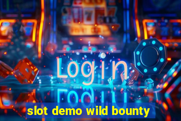 slot demo wild bounty