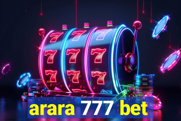 arara 777 bet