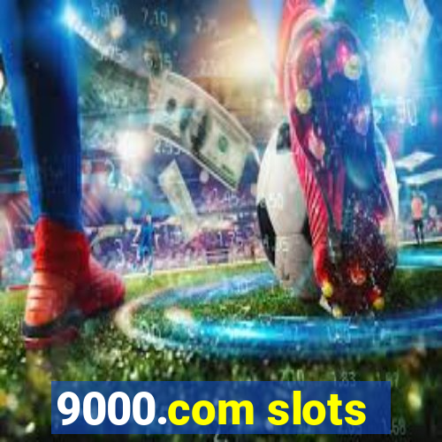 9000.com slots