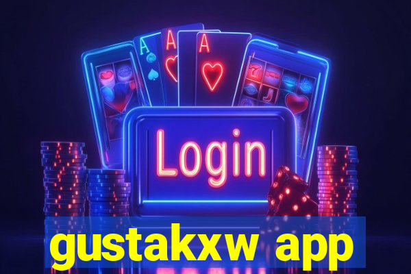 gustakxw app